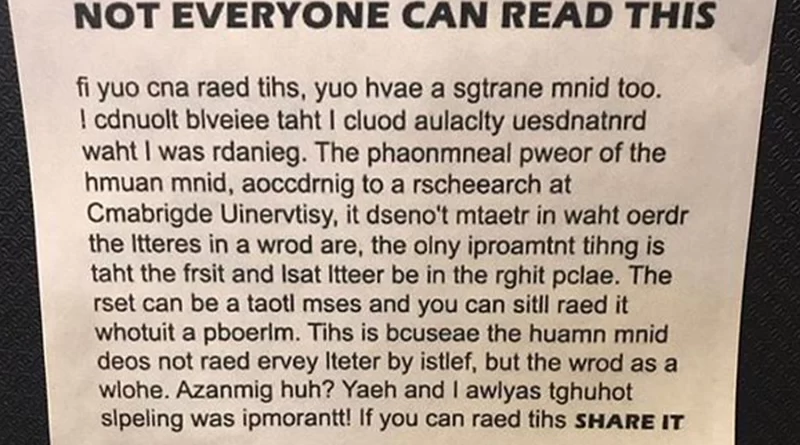 Can our brains really read jumbled words as long as the first and last letters are right